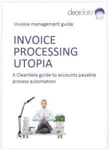 The Invoice Management Guide - Cleardata Whitepaper